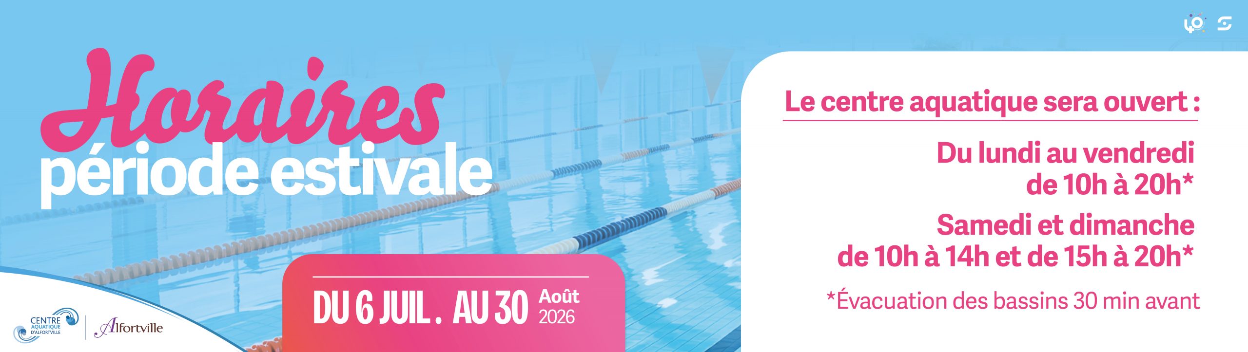 HORAIRES PÉRIODE ESTIVALE