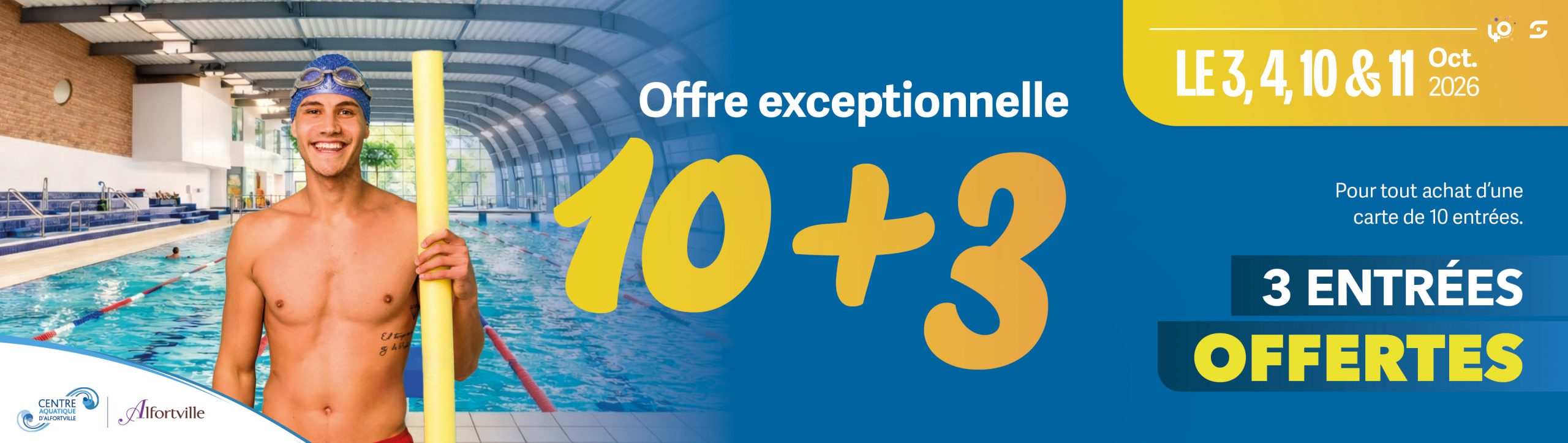 OFFRE EXCEPTIONNELLE 10+3